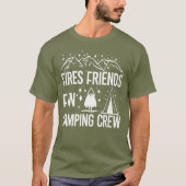 T-shirt Fires Amis Amusants Camping Crew Drôle Vacances (Devant)