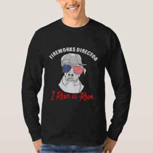 T-shirt Fireworks Director I Run U Run Juillet Quatrième r