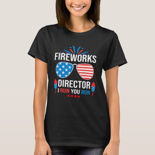 T-shirt Fireworks Director If I Run 4th Of July USA Flag (Devant)