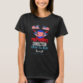 T-shirt Fireworks Director Si Je Vous Exécute, Vous Exécut (Devant)