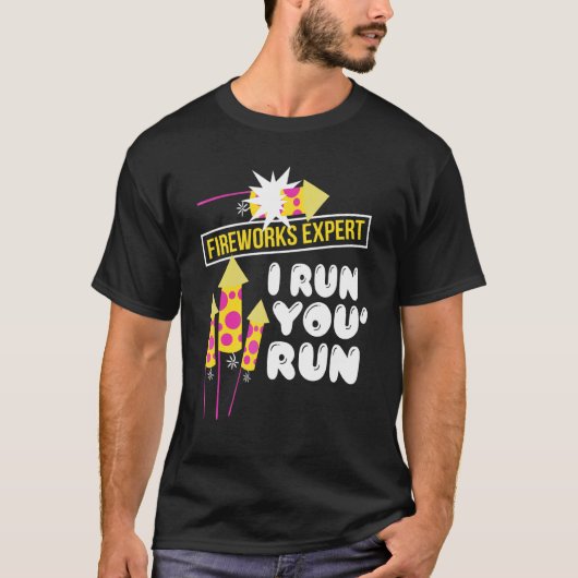 T-shirt Fireworks Expert Je Vous Exécute 1 (Devant)