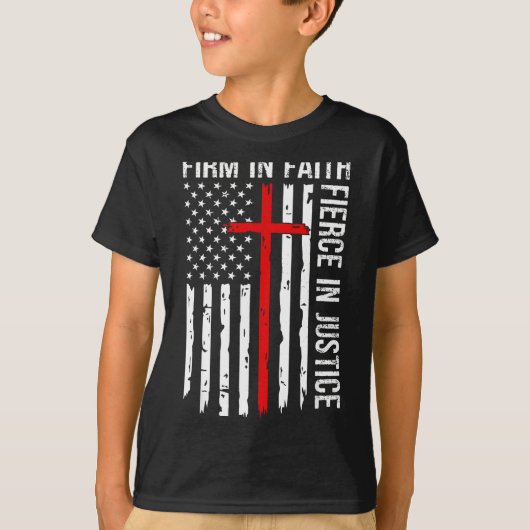 T-shirt Firm In Faith Fierce In Justice Usa Flag Christian (Devant)