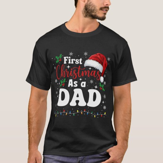 T-shirt First Christmas As A Dad Family Matching New Daddy (Devant)