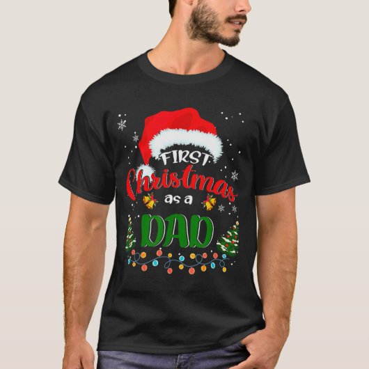 T-shirt First Christmas As A Dad Funny Christmas Xmas New (Devant)