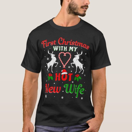 T-shirt First Christmas With My Hot New Wife Christmas New (Devant)
