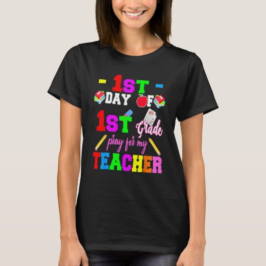 T-shirt First Day Of 1st Grade Pray For My Teacher Back To (Devant)