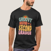 T-shirt First Day of School Groovy Mom of a Second Grader (Devant)