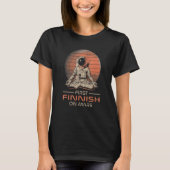 T-shirt First Finnish On Mars Space Theme Humor Galaxy Pr (Devant)