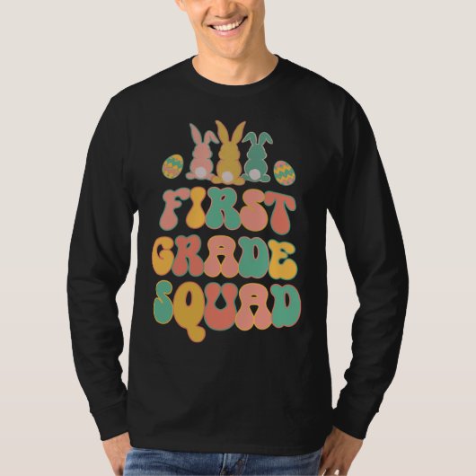 T-shirt First Grad Squad Teacher  Retro Groovy Easter Bunn (Devant)