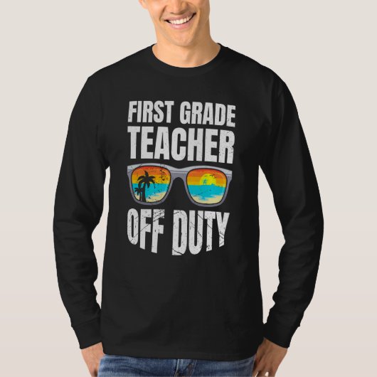 T-shirt First grade class teacher off duty holiday teacher (Devant)