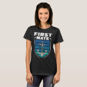 T-shirt First Mate Boat Sea Ship Yacht  (Devant entier)