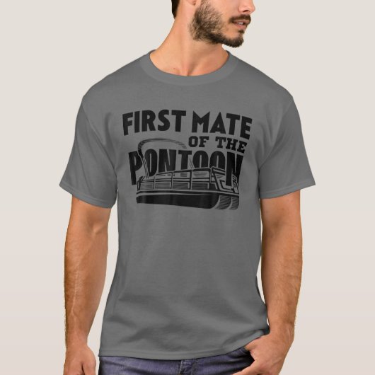 T-shirt First Mate Of The Pontoon Pontooning Boat Capitain (Devant)