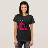 T-shirt First Of All Angry Black Cat I'm A Delight Funny C (Devant entier)