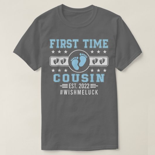 T-shirt First Time Cousin Est (Design devant)