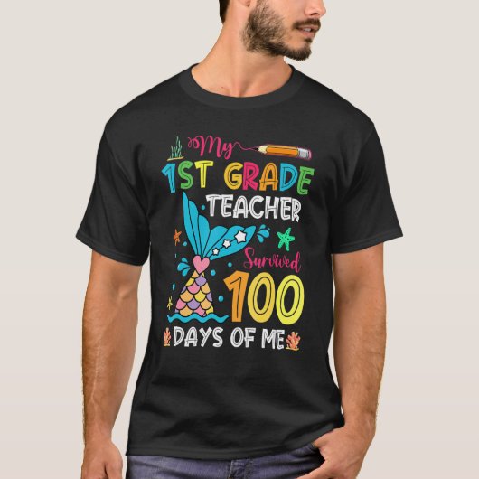 T-shirt Fish Tail 1st Grade Teacher Survived 100 Days Of M (Devant)