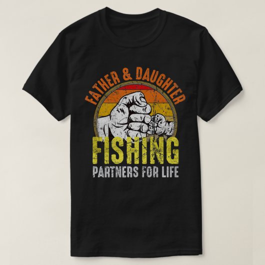 T-shirt Fisherman Dad and Daughter Fishing Partners For Li (Design devant)