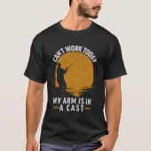 T-shirt Fisherman with 'Can’t Work My Arm is in a Cast' (Devant)