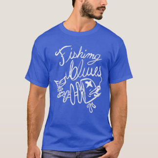 T-shirt Fishing blues