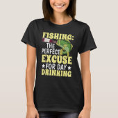 T-shirt Fishing excuse for day drinking  Design for fisher (Devant)
