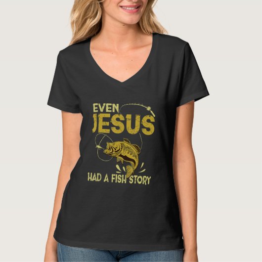 T-shirt Fishing Gifts Even Jesus Had A Fish Story Funny Qu (Devant)