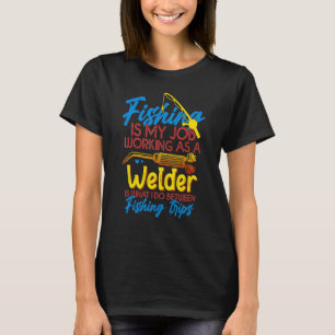 T-shirt Fishing Welder