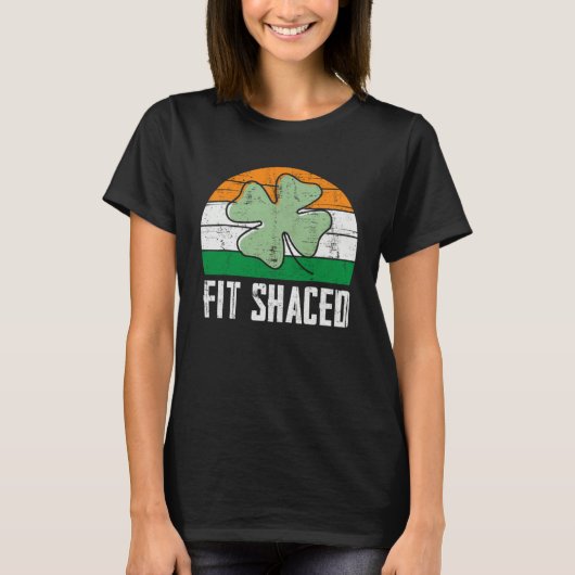 T-shirt Fit Shaced Irish Drinking  Drunk St Patrick s Day  (Devant)