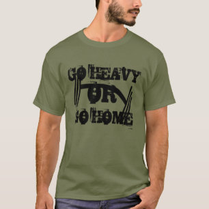 T-shirt Fitness Allez-y Fort ou Rentrez chez Vous
