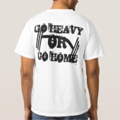T-shirt Fitness Go Heavy ou Go Home (Dos)