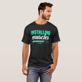 T-shirt Fitness Meme Installing Muscles Please Wait Bodybu (Devant entier)