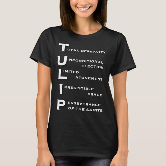T-shirt Five Points of Calvinism TULIP Acronym Christian G (Devant)