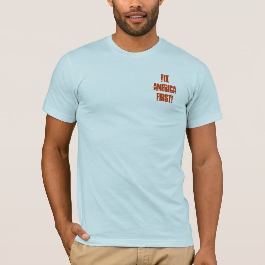 T-shirt FixAmericaFirst ! (Devant)