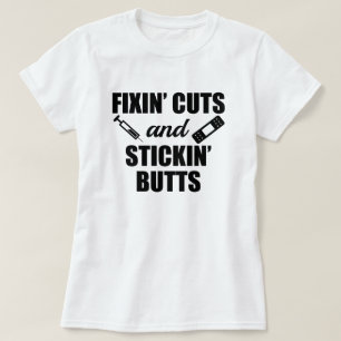 T-shirt Fixin coupe et Stickin aboute la chemise drôle
