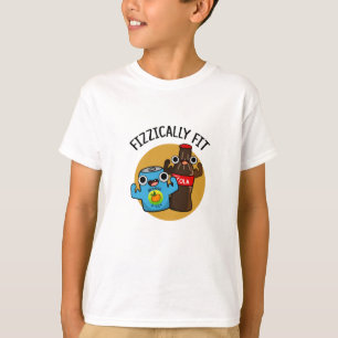 T-shirt Fizziquement Fit Funky Fizzy Cola Pun