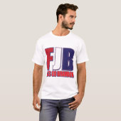 T-shirt FJB—Lets-Go-Brandon- (Devant entier)