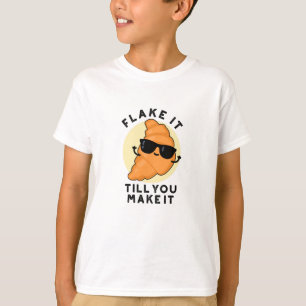 T-shirt Flacer Jusqu'À Ce Que Vous Le Faisiez Drôle Pâtiss
