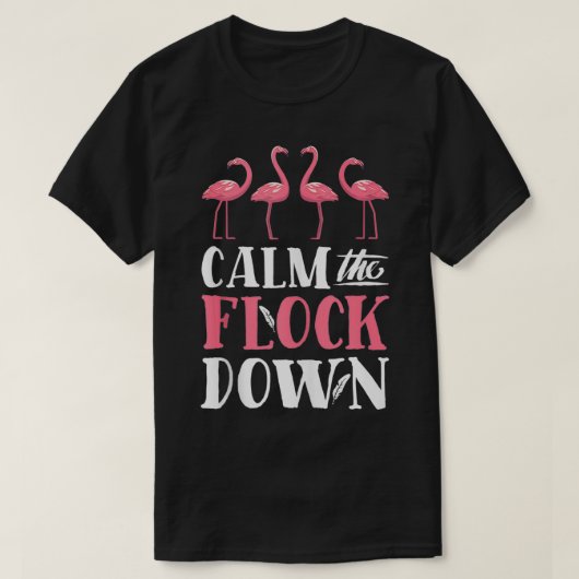 T-shirt Flamant rose Calme Le Flocon Drôle Amateur D'Oisea (Design devant)