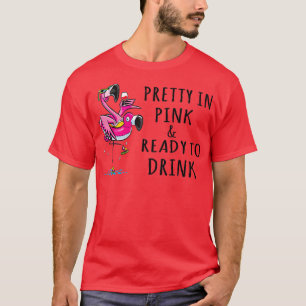 T-shirt Flamant rose En Rose Et Prêt À Boire Vin Lover Gif