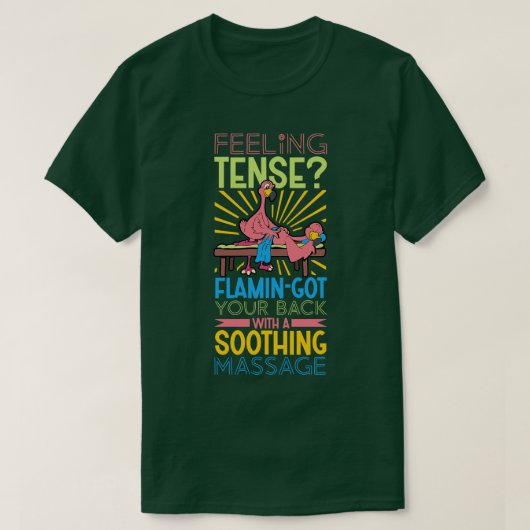 T-shirt Flamant rose est Massage Therapist (Design devant)