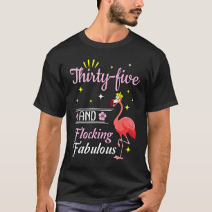 T-shirt Flamant rose Reine Fleur Joyeux 35 Ans Et Flocage