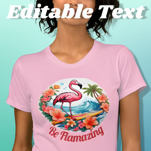 T-shirt Flamant rose tropical être flamazing