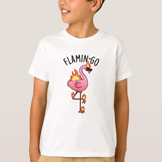 T-shirt Flamin-go Funny Flamant rose Pun (Devant)