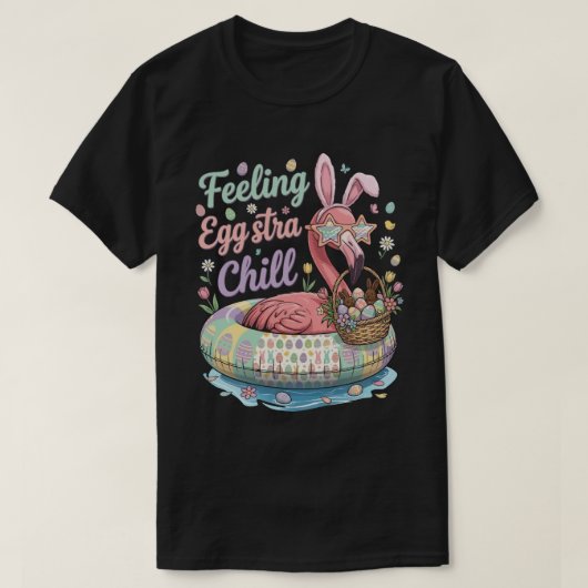 T-shirt Flamingo de Pâques drôle sentiment Eggstra Chill M (Design devant)