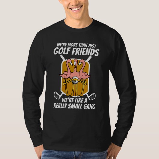 T-shirt Flamingo Plus que des amis de golf (Devant)