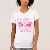 T-shirt Flamingos are awesome i am awesome375 (Devant)