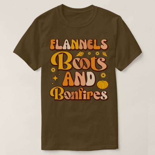 T-shirt Flannels Boots et Bonfires Soyez cosy cet automne (Design devant)
