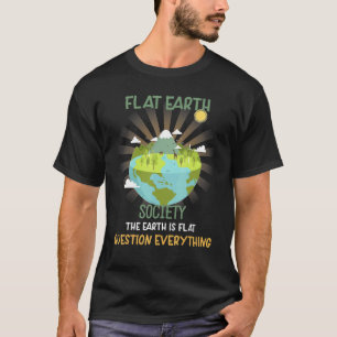 T-shirt Flat Earth Society Sarcastique