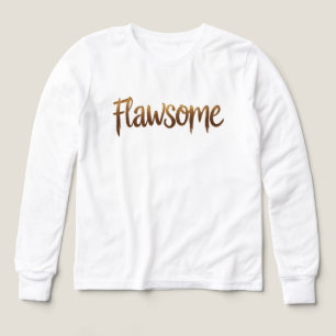 T-shirt "Flawsome" pour l'estime de soi et la conf