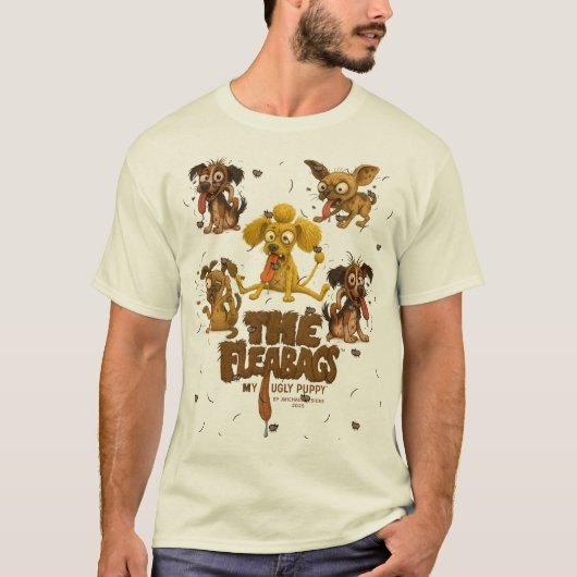 T-shirt Fleabags™ My Ugly Puppy™ (Devant)