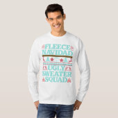 T-shirt Fleece Navidad, Ugly Sweater Squad (Devant entier)