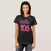 T-shirt Fleur d'anniversaire 105 ans Bonjour 105 C'est My  (Devant entier)